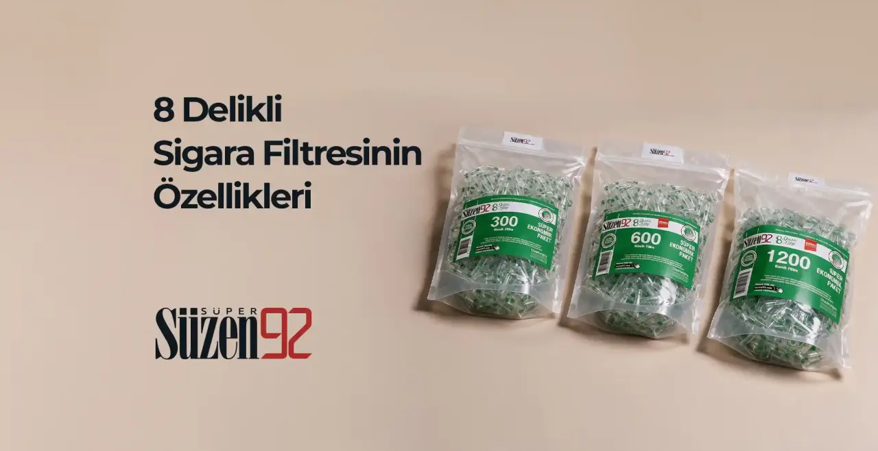 8 Delikli Sigara Filtresinin Özellikleri